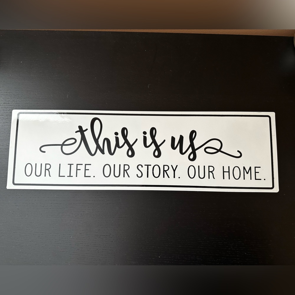 Home Decor Sign - Picture 1 of 1
